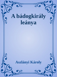 A bdogkirly lenya