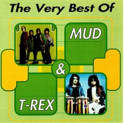 The Very Best of Mud & T-Rex - CD