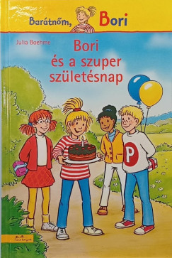 Julia Boehme - Bori és a szuper születésnap