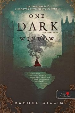 Rachel Gillig - One Dark Window - Egy stt ablak