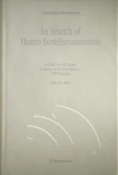 Volker Von Courbire   (Szerk.) - Eugen Von Keller   (Szerk.) - In Search of Homo Bertelsmannensis -