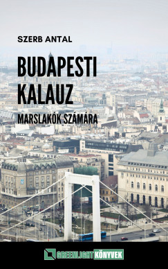 Budapesti kalauz Marslakk szmra