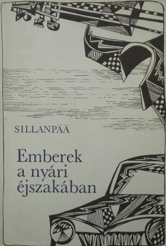 Frans Eemil Sillanp - Emberek a nyri jszakban