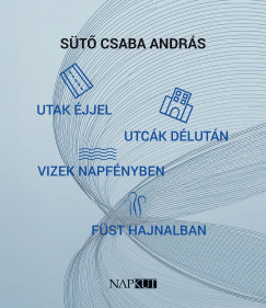Utak jjel utck dlutn vizek napfnyben fst hajnalban