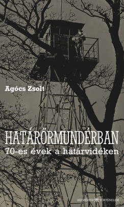 Hat�r�rmund�rban a 70-es �vek v�g�n