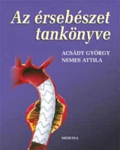 Dr. Acsdy Gyrgy - Dr. Nemes Attila - Az rsebszet tanknyve