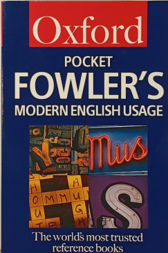 Pocket Fowler's modern English Usage