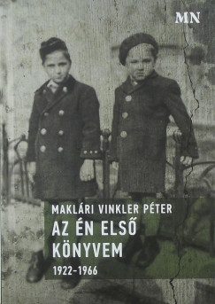 Maklári Vinkler Péter - Az én elsõ könyvem