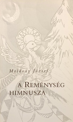 A Rem�nys�g himnusza