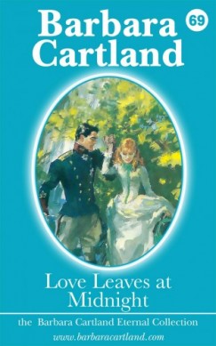 Barbara Cartland - Love Leaves at Midnight