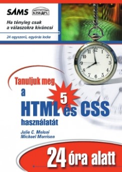 Tanuljuk meg a HTML5 s CSS hasznlatt 24 ra alatt