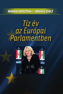 Morvai Krisztina-Kovcs Zsolt - Tz v Az Eurpai Parlamentben
