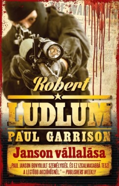 Paul Garrison - Robert Ludlum - Janson vállalása