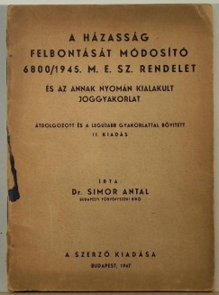 Dr. Simor Antal - A hzassg felbontst mdost 6800/1945.M.E.Sz. rendelet