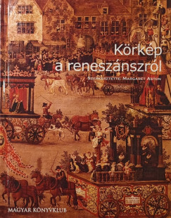 Margaret Aston   (Szerk.) - Krkp a renesznszrl