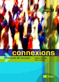 R�gine M�rieux - Connexions 1 Cahier d'Exercices + CD