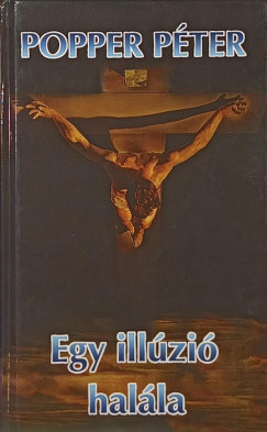 Egy illúzió halála