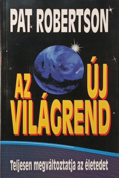 Pat Robertson - Az j vilgrend