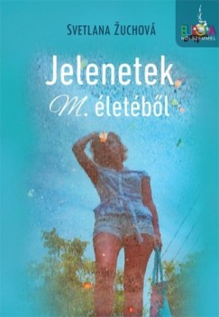 Svetlana uchov - Jelenetek M. letbl