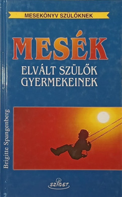 Mes�k elv�lt sz�l�k gyermekeinek