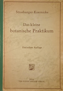 Das Kleine Botanische Praktikum fr Anfnger