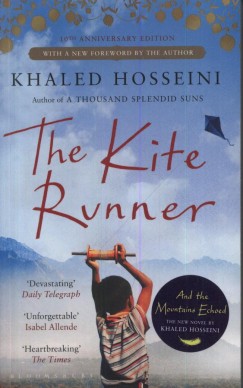 Khaled Hosseini - The Kite Runner-10th Ann. Ed.