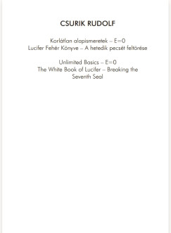 Csurik Rudolf - Korlátlan alapismeretek - E=0