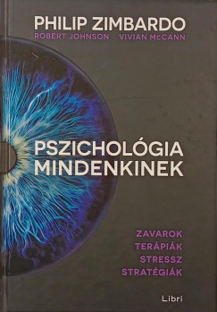 Robert Johnson - Vivian Mccann - Philip Zimbardo - Pszicholgia mindenkinek