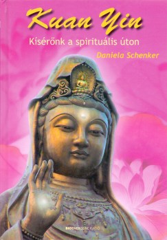 Kuan Yin - Ksrnk a spiritulis ton