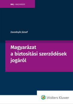 Magyarzat a biztostsi szerzdsek jogrl