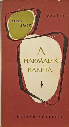 Vaszil Bikov - A harmadik rakta