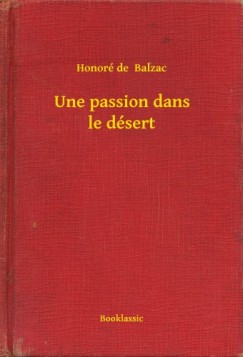 Une passion dans le d�sert