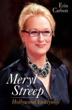 Meryl Streep - Hollywood kirlynje