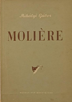 Mihlyi Gbor - Molire