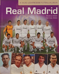 A vilg leghresebb futballklubjai - Real Madrid