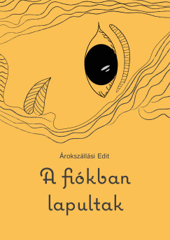 A fikban lapultak