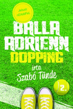 Szabó Tünde - Balla Adrienn 2. - Dopping