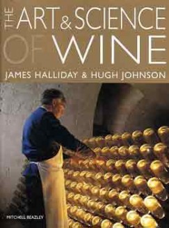 James Halliday - Hugh Johnson - The Art and Science of Wine