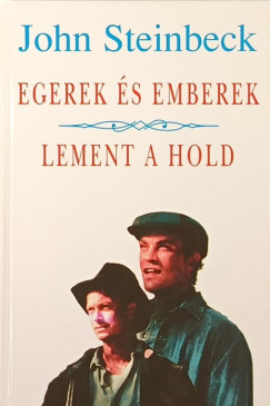 Egerek �s emberek - Lement a hold
