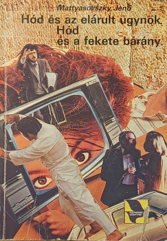 H�d �s az el�rult �gyn�k - H�d �s a fekete b�r�ny