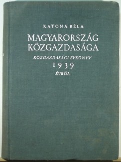 Magyarorszg kzgazdasga 1939
