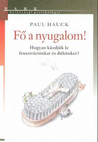 Paul Hauck - F a nyugalom!