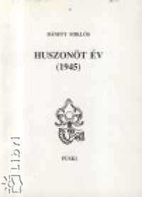 Grf Bnffy Mikls - Huszont v (1945)