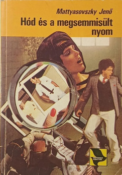 H�d �s a megsemmis�lt nyom