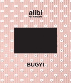 Alibi hat hnapra - Bugyi