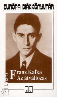 Franz Kafka - Az átváltozás