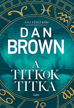Dan Brown - A titkok titka