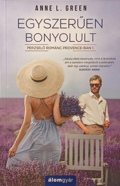 Anne L. Green - Egyszer�en bonyolult