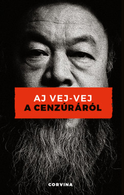 Aj Vej-Vej - A cenz�r�r�l