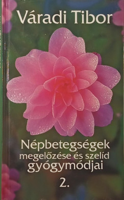 N�pbetegs�gek megel�z�se �s szel�d gy�gym�djai 2.